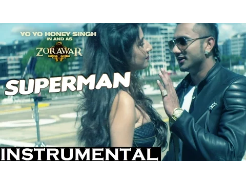 Download MP3 Superman Instrumental yo yo Honey singh 2016
