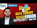 Ai Data Science Part 18 Python File Handling with If-Else Try-Except Error Handling MCQ