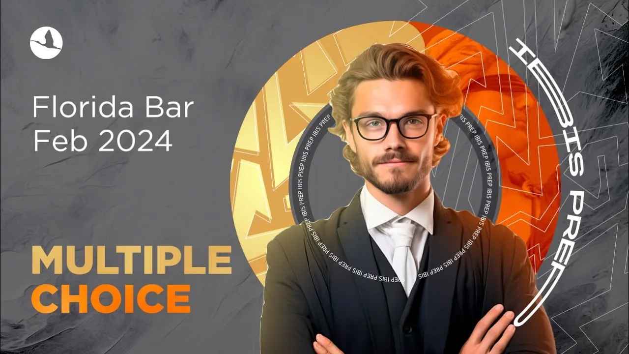 Florida Bar Multiple Choice Evidence Workshop Ibis Prep 2024