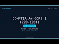 CompTIA A Core 1 220-1201 Practice Exam Questions and Answers - Part