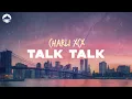 Lagu Charli XCX - Talk talk | Lyrics