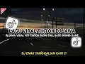 Download Lagu DJ JAWA TERBARU 2025 FULL BASS KANE | DJ DUH SAYANG NGAPUNTENE SAESTU VIRAL TIKTOK FULL ALBUM