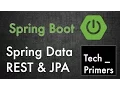 Spring Boot - Spring Data REST and JPA example Tech Primers