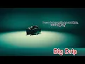 Zara G - Big Drip (Letra)