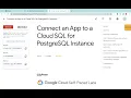 Connect an App to a Cloud SQL for PostgreSQL Instance With Explanation