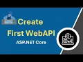 Create Your First ASP NET Core Web API in Visual Studio