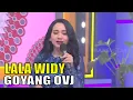 Download Lagu Suegeerr...Lala Widy Goyang OVJ | OPERA VAN JAVA (06/04/21) Part 1