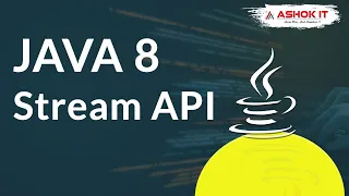 Java 8 Stream API Workshop Ashok IT