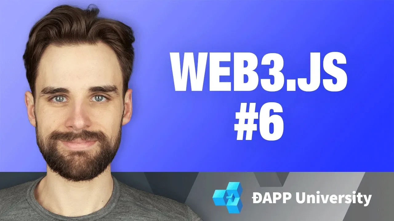 Smart Contract Events · Web3.js · #6 Ethereum Blockchain Development Crash Course