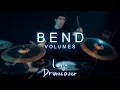 Download Lagu Volumes - Bend | Drum Cover