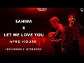 Download Lagu Sahiba X Let Me Love You | Aditya Rikhari | Justin Bieber | DJ Snake | Peace | (Afro House Mix)