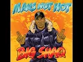 Man's Not Hot - Big Shaq