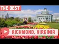 Best Things to Do in Richmond, Virginia