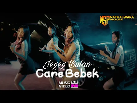 Download MP3 Jegeg Bulan - Care Bebek (Official Music Video)