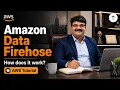 Day 467 Amazon Data Firehose Tutorial How AWS Firehose Work Amazon Kinesis Firehose