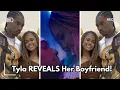 Tyla REVEALS Her Boyfriend Tyla s Secret Relationship