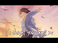 Download Lagu Nightcore - It's Ok If You Forget Me (Astrid S) - (Lyrics)