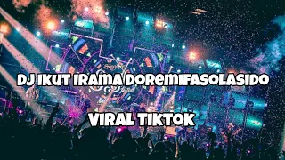 dj ikut irama doremifasolasido viral tiktok putar putar adit sparky x kall habibie nwrmxx