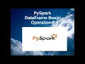 PySpark - DataFrame Basic Operations