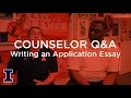 Ask Admissions What advice do you have for writing my Illinois essay