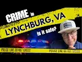 CRIME in Lynchburg VA Is it Safe