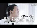 Download Lagu Rama Eru - Bolehkah Aku (Official Lyric Video)