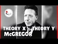 Download Lagu Douglas McGregor's Theory X and Theory Y