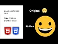 Make emoji face with HTML and CSS Take CSS on another level