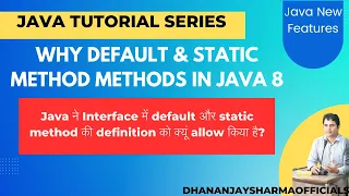 Why in Java 8 we can define default static Methods in an interface Java 8 New Features