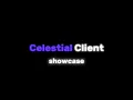 Download Lagu Celestial Client showcase - most powerful DLC