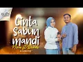 Lagu CINTA SABUN MANDI - Nina \u0026 Dendi | Dangdut Koplo