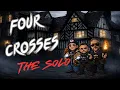 The four Crosses Solo Episode 2 After Dark