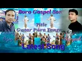 Lagu Gwtar pwra tangnw mwngwn//by Sanjeeb//Bodo Gospel Song