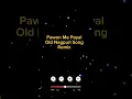 Download Lagu Pawon Me Payal Old Nagpuri Song Remix Short #kunkuri #dj #pawanroy #nagpuri #remix #jashpur #cg