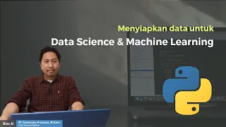 Menyiapkan Data untuk Data Science dan Machine Learning E-Learning Python