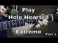 Download Lagu Learn How To Play Hole Hearted by Extreme Part 1 -Steve Stine Guitar Lesson