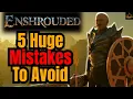 Download Lagu 5 Beginner Mistakes Everyone Makes in Enshrouded!