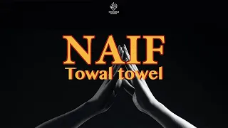 naif towal towel lyric video 