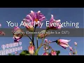 Download Lagu [KARAOKE] You Are My Everything [Descendants of the Sun OST]- Gummy | Queen V [00093] Karaoke