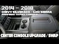 2014 - 2018 CHEVY SILVERADO GMC SIERRA
