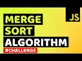 What is Divide and Conquer Algorithm Merge Sort Algorithm in JavaScript JavaScript Algorithms
