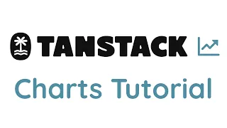 TanStack Charts Tutorial