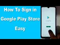 How To Sign in into Google Play Store Play Store Sign in Play Store