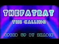 [SPEED UP] TheFatRat - The Calling