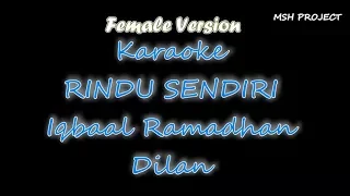 Download Iqbaal Ramadhan - Rindu Sendiri (OST DILAN 1990) Karaoke Lirik Female Version | Versi Cewek / Wanita MP3