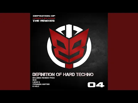 Download MP3 Definition of Hard Techno (Lukas & Fernanda Martins Remix)