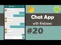 Chat App with Firebase Part 20 - Adding 2 Important Features
