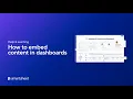 How to embed content in dashboards