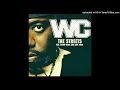 WC- 01- The Streets Ft. Nate Dogg- Radio Version
