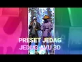 Lagu PRESET JEDAG JEDUG 3D COLLAB @FirdausFItri18  || AVU || DJ GAK TAU